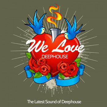 Various Artists - We Love Deephouse (The Latest Sound of Deephouse)