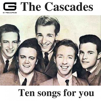 The Cascades - Ten songs for you