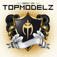 Topmodelz - Best Of