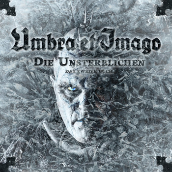 Umbra et Imago - Die Unsterblichen - Das zweite Buch