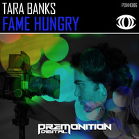 Tara Banks - Fame Hungry