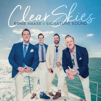 Ernie Haase & Signature Sound - Clear Skies