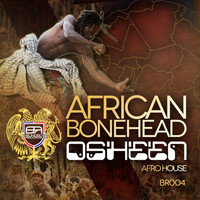 Osheen - African Bonehead