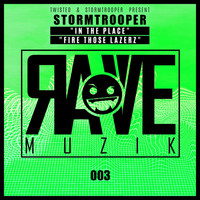 Stormtrooper - Rave Muzik 003