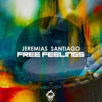 Jeremias Santiago - Free Feelings