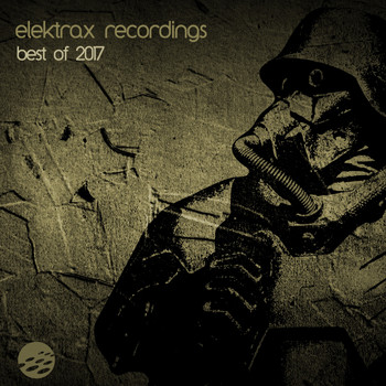 Various Artists - Elektrax Recordings: Best of 2017
