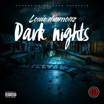 Louie Diamonz - Dark Nights (Explicit)