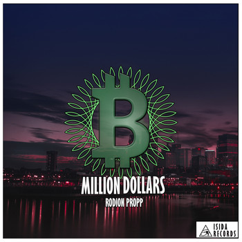 Rodion Propp - Million Dollars
