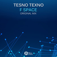 Tesno Texno - F Space
