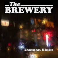 The Brewery - Taxman Blues