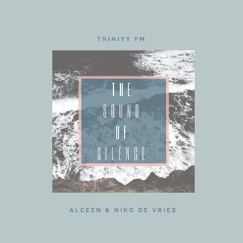 Trinity FM - The Sound of Silence (Alceen & Niko de Vries Reconstruction)