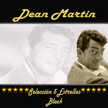 Dean Martin - Dean Martin, Selección 5 Estrellas Black