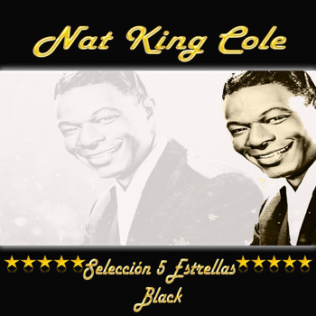 Nat King Cole - Nat King Cole, Selección 5 Estrellas Black