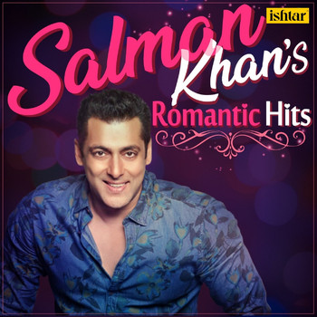 Various Artists - Salman Khans Romantic Hits