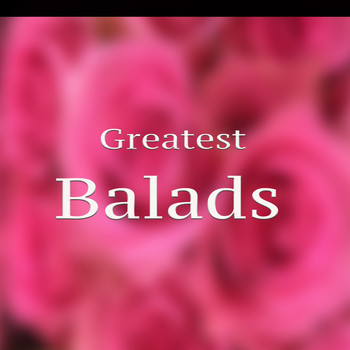 Various Artists - Greatest Balads
