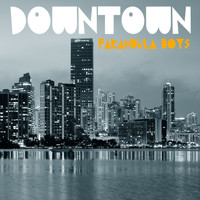 Farandula Boys - Downtown