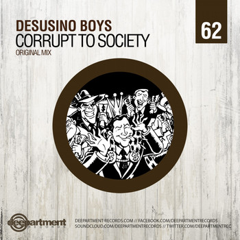 Desusino Boys - Corrupt to Society