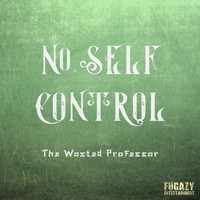 The Wasted Professor - No Self Control