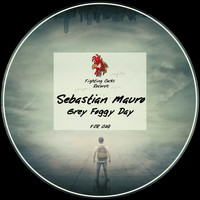 Sebastian Mauro - Grey Foggy Day