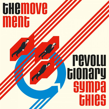 The Movement - Revolutionary Sympathies (Bonus Edition)