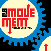The Movement - Fools Like You (Bonus Edition)