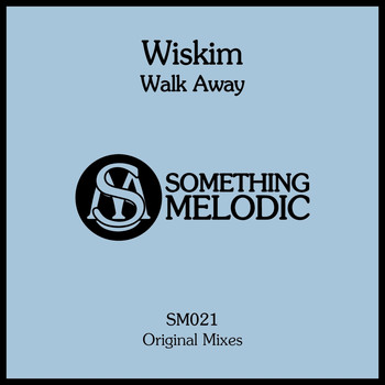 Wiskim - Walk Away