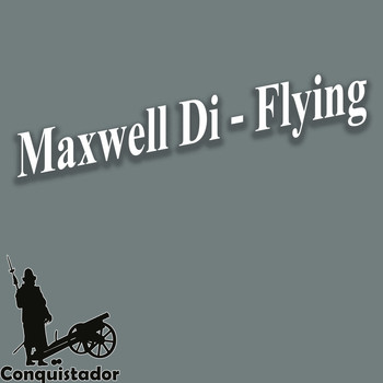 Maxwell Di - Flying