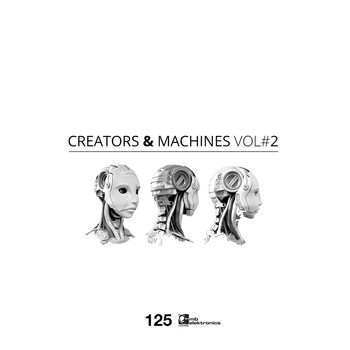 Various Artists - Creators & Machines Vol. 2
