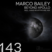 Marco Bailey - Beyond Apollo