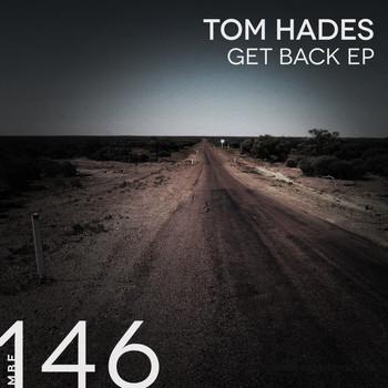 Tom Hades - Get Back