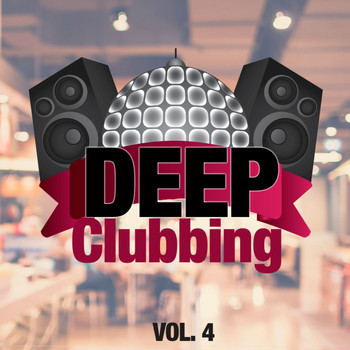 Various Artists - Deep Clubbing Vol. 4