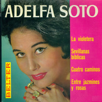 Adelfa Soto - La Violetera