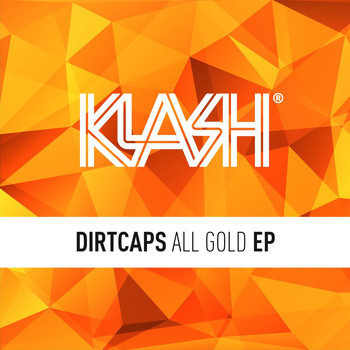Dirtcaps - All Gold EP