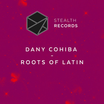 Dany Cohiba - Roots Of Latin EP