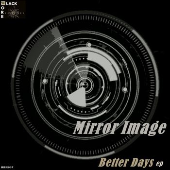 Mirror Image - Better Days