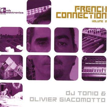 Olivier Giacomotto and DJ Tonio - French Connection Vol. 2: Icarus EP