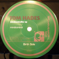 Tom Hades - Mind Control EP