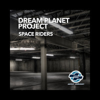 Dream Planet Project - Space Riders
