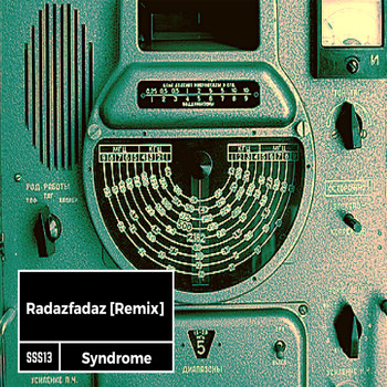 Syndrome - Radazfadaz (Syndrome Remix)