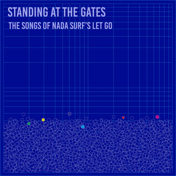 Various Artists / - Standing at the Gates: The Songs of Nada Surf's Let Go