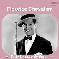 Maurice Chevalier - Maurice Chevalier - Folie Bergère de Paris Medley: Générique / Valentine / Rhythm of the Rain / Sing
