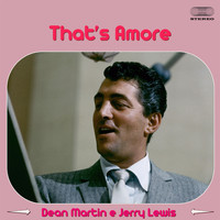 Dean Martin & Jerry Lewis - That's Amore