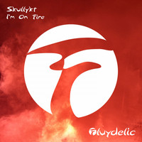 Skullykt - I'm on Fire