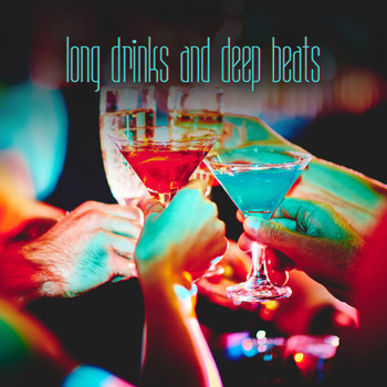 Various Artists - Long Drinks and Deep Beats