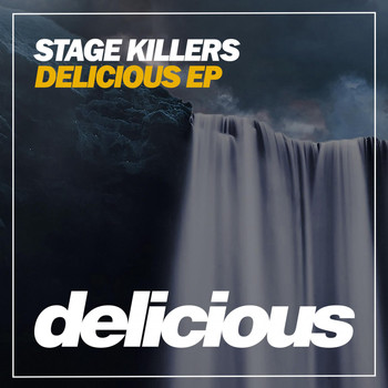 Stage Killers - Delicious EP