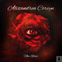 Alixandrea Corvyn - New Roses