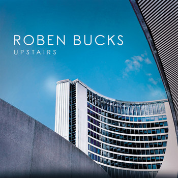 Roben Bucks - Upstairs