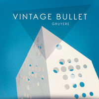 Vintage Bullet - Gruyere