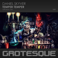 Daniel Skyver - Temper Temper