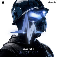 Warface - Live For This EP